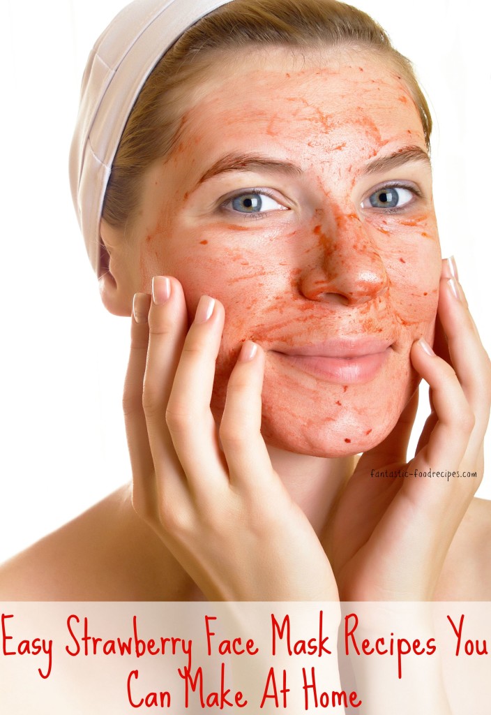 Easy Strawberry Face Mask Recipes To Make At Home